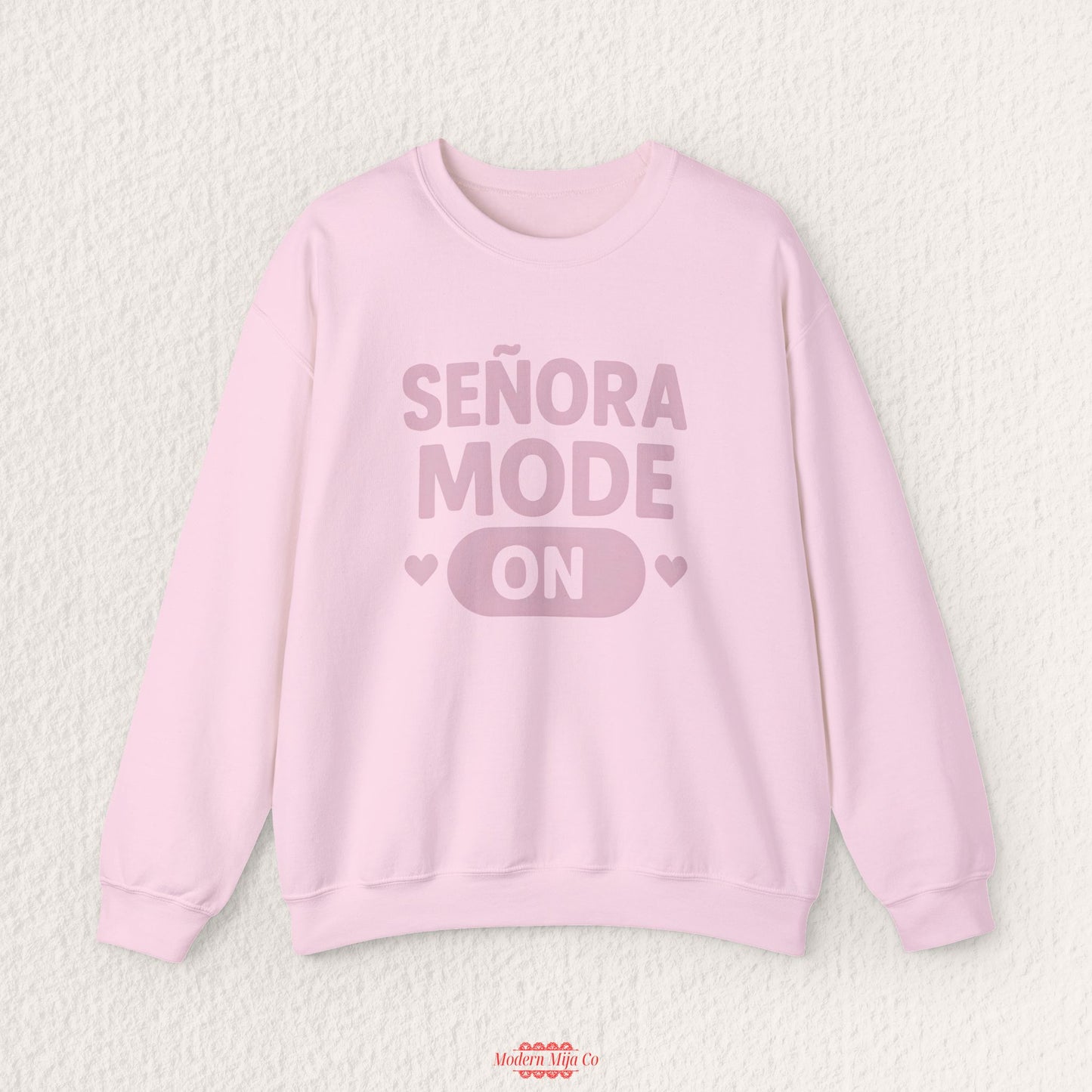 Señora Mode On Crewneck Sweatshirt