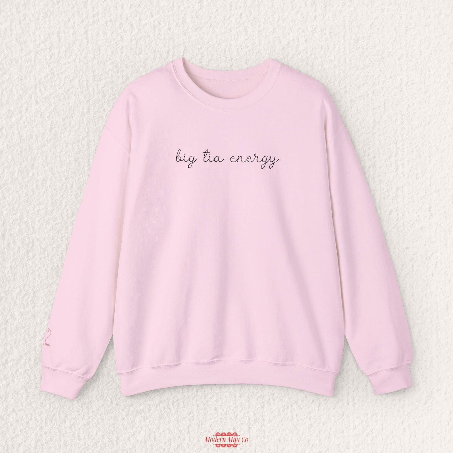 Big Tia Energy Embroidered Sweatshirt