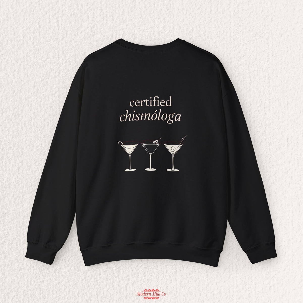 Certified Chismologa Sweatshirt