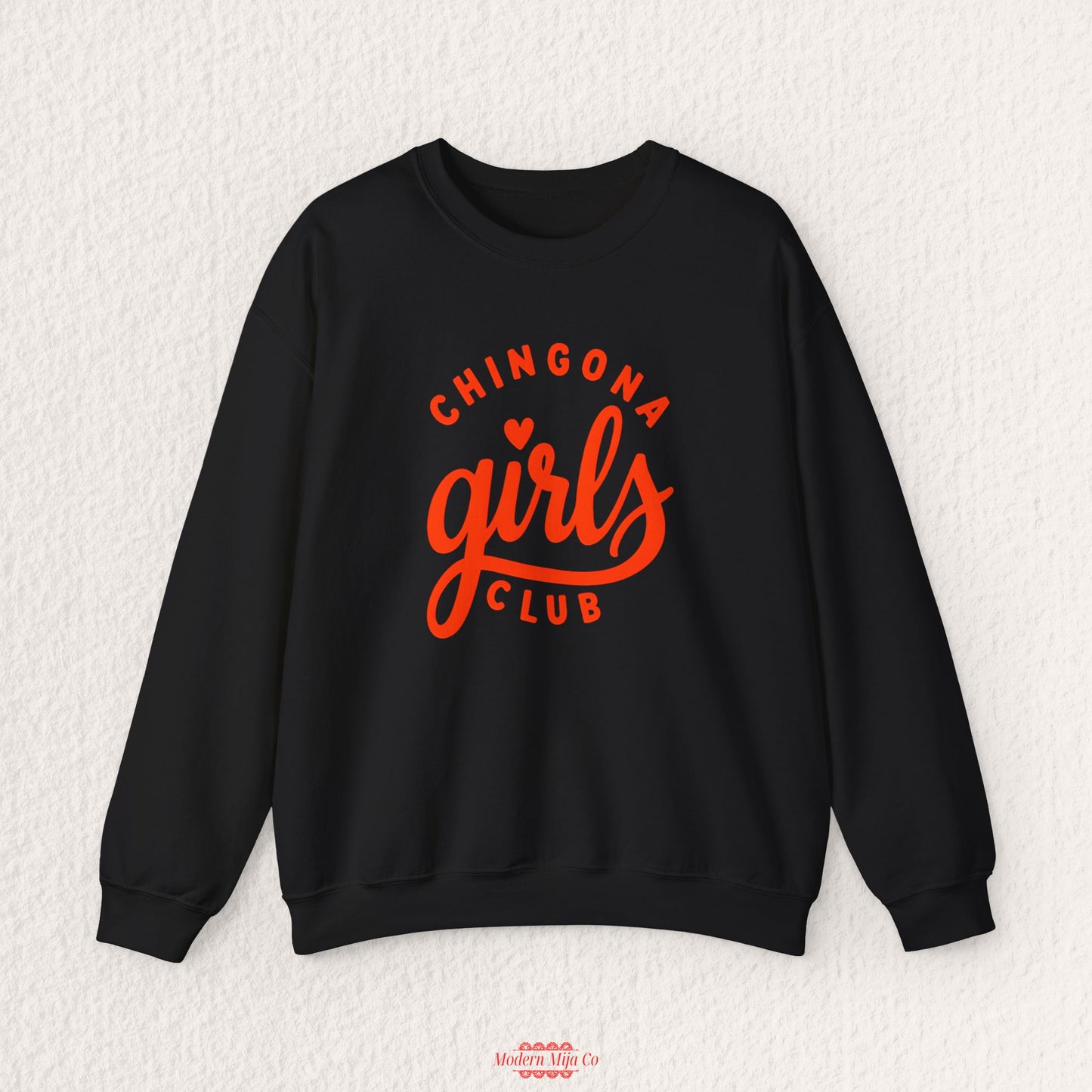 Chingona Girls Club Sweatshirt
