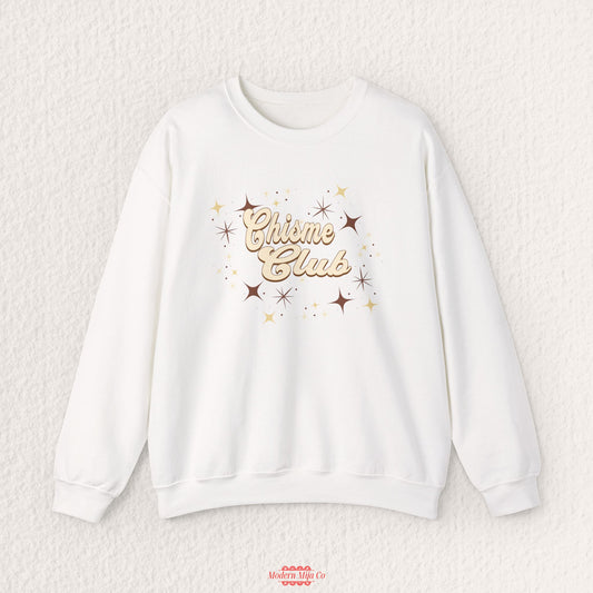 Chisme Club Sweatshirt — Funny Gossip Crewneck