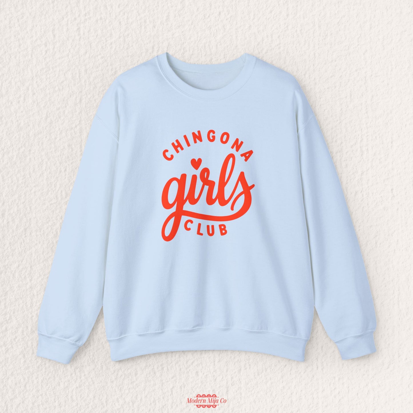 Chingona Girls Club Sweatshirt