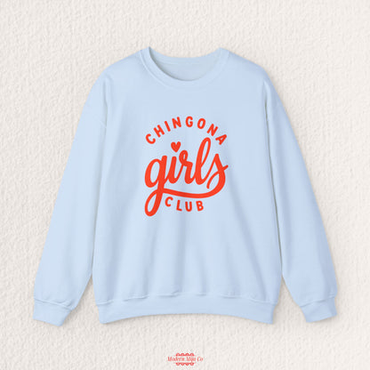 Chingona Girls Club Sweatshirt