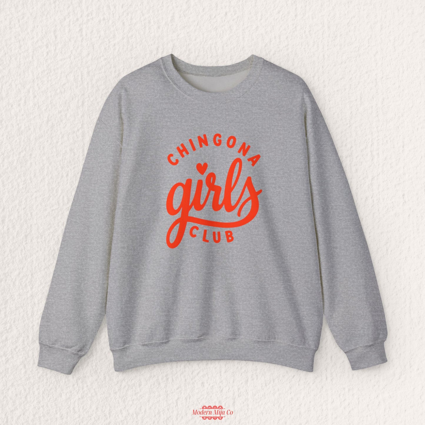 Chingona Girls Club Sweatshirt