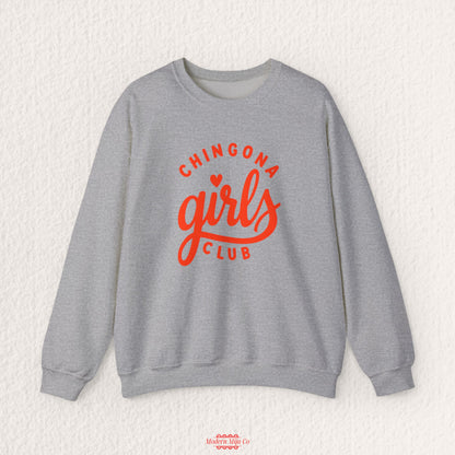 Chingona Girls Club Sweatshirt