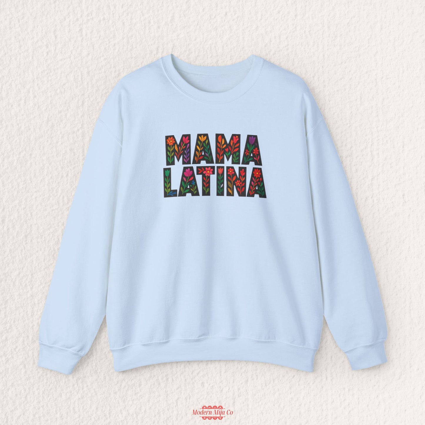 Mama Latina Sweatshirt