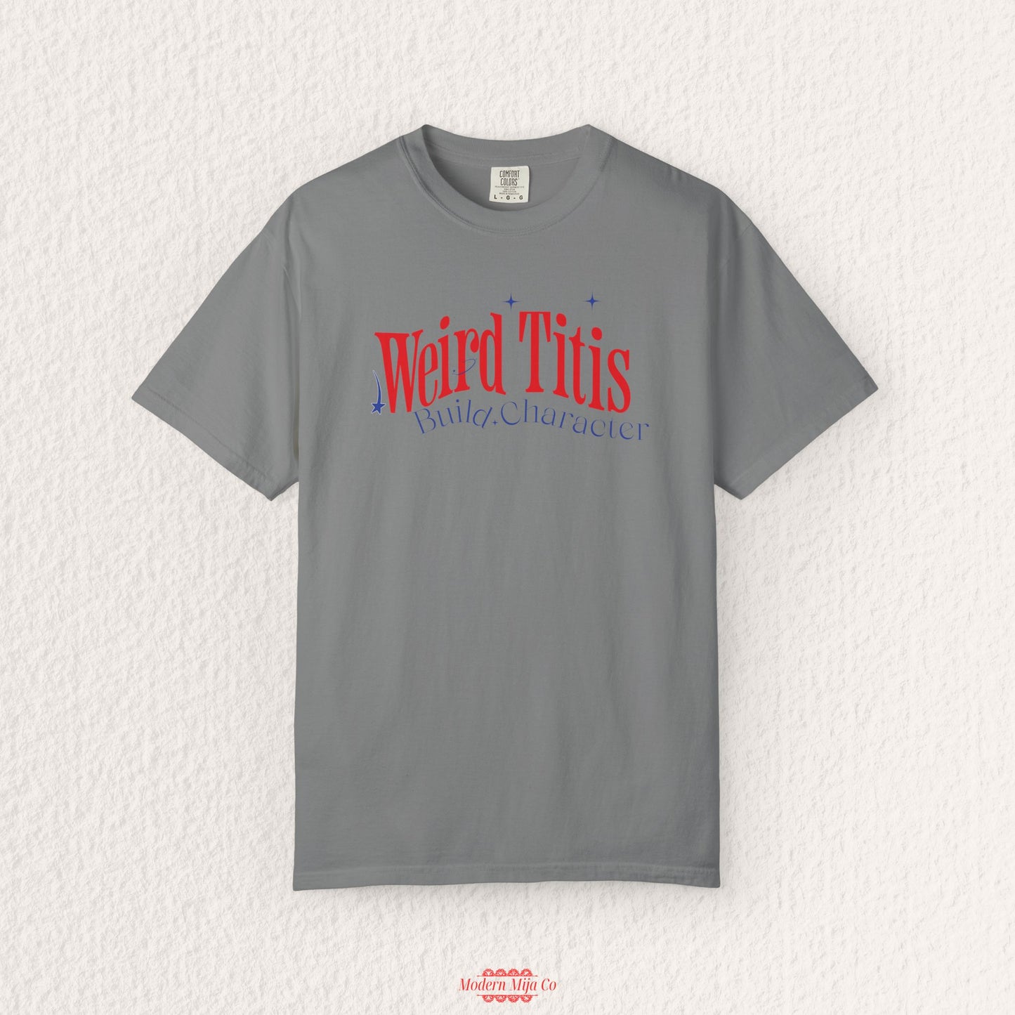 Weird Titis Build Character T-Shirt