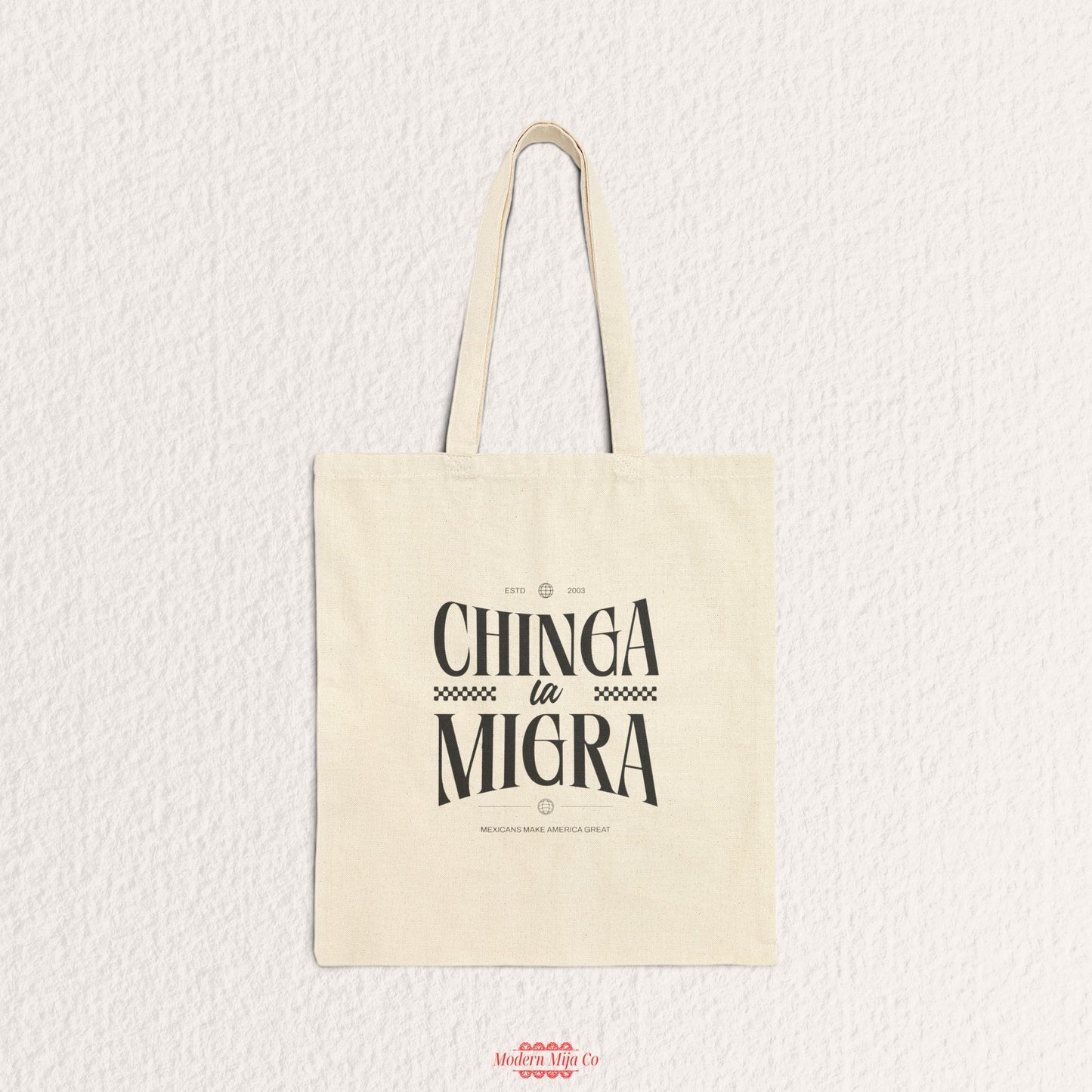 Chinga la Migra Tote Bag
