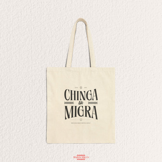 Chinga la Migra Tote Bag
