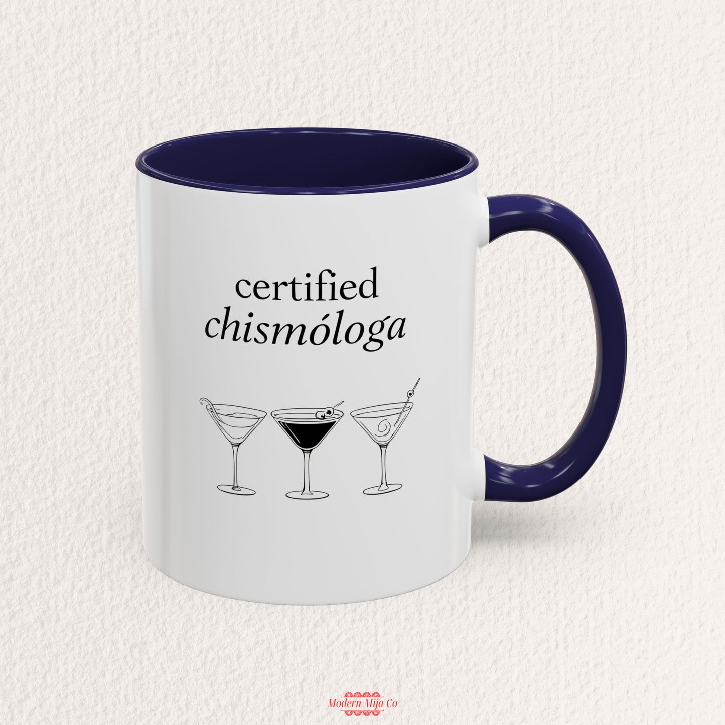 Certified Chismologa Mug