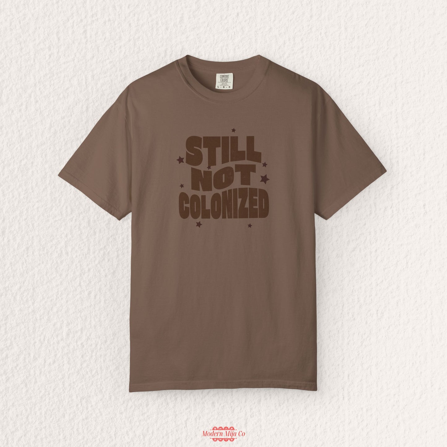 Still Not Colonized T-Shirt