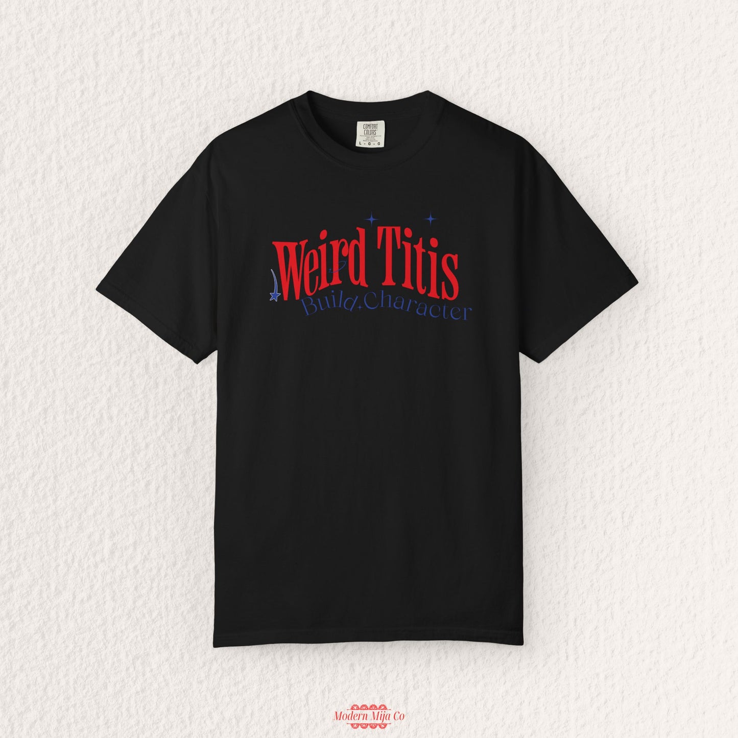 Weird Titis Build Character T-Shirt