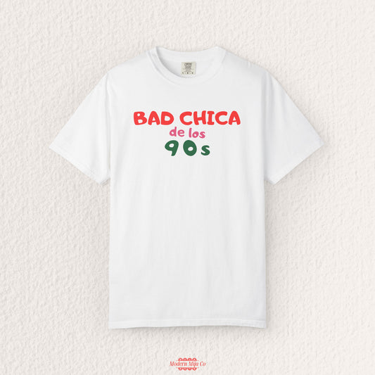 Bad Chicas de los 90's Tee — Retro Nostalgia Graphic Shirt