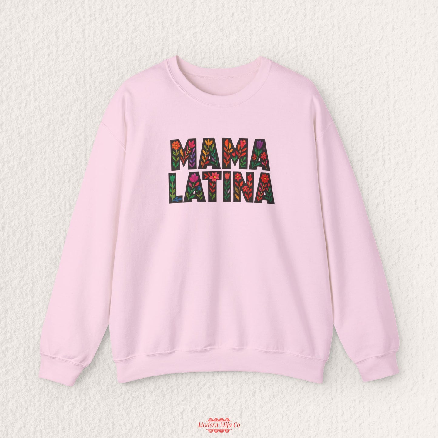 Mama Latina Sweatshirt