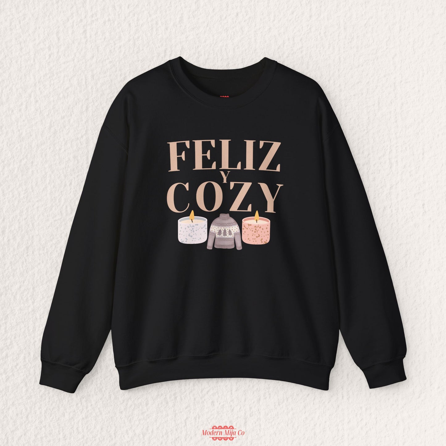Feliz y Cozy Holiday Sweatshirt