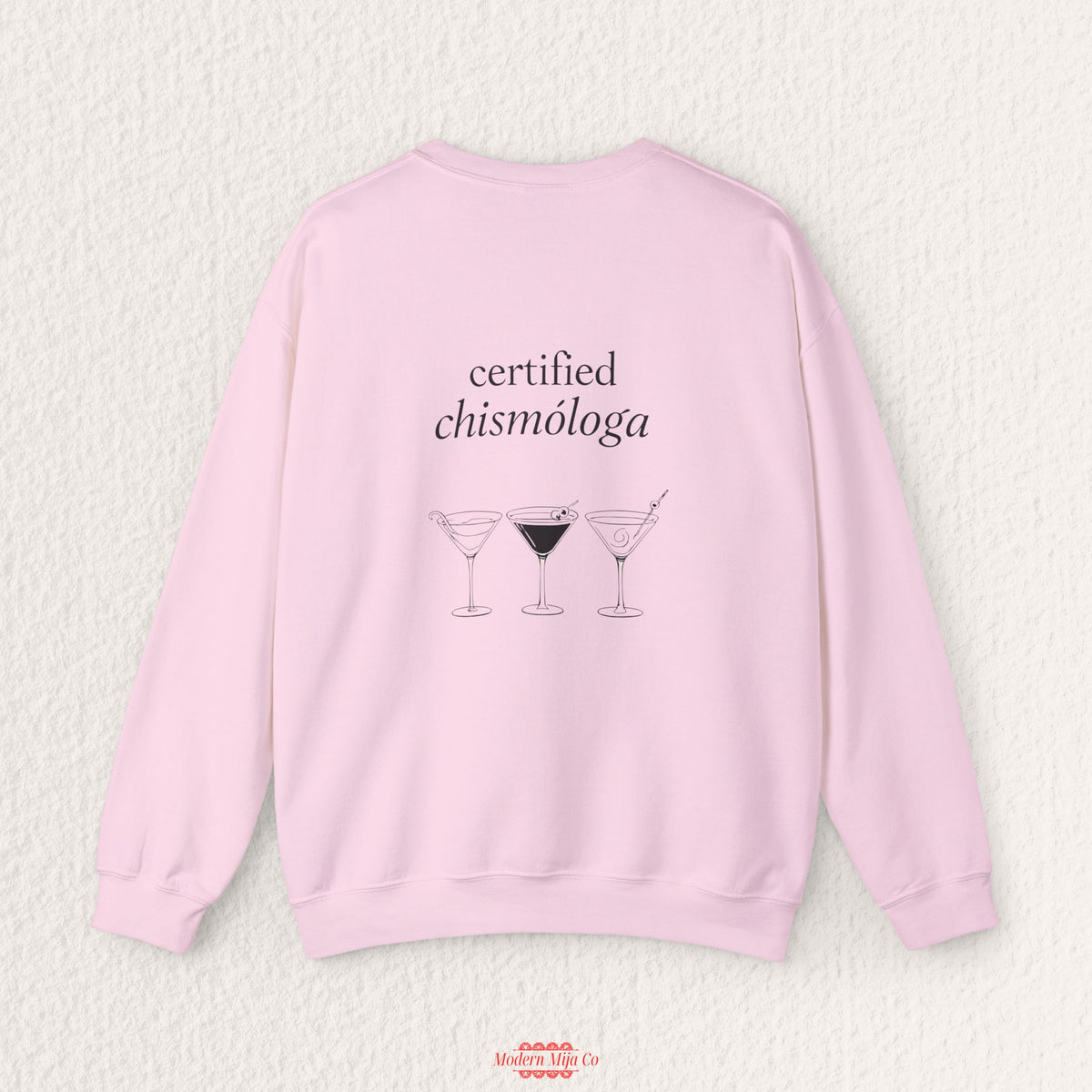 Certified Chismologa Sweatshirt