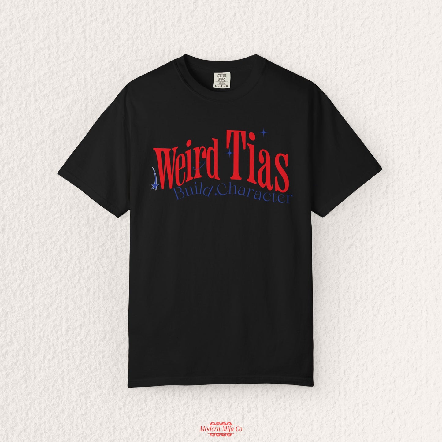 Weird Tias Build Character Shirt