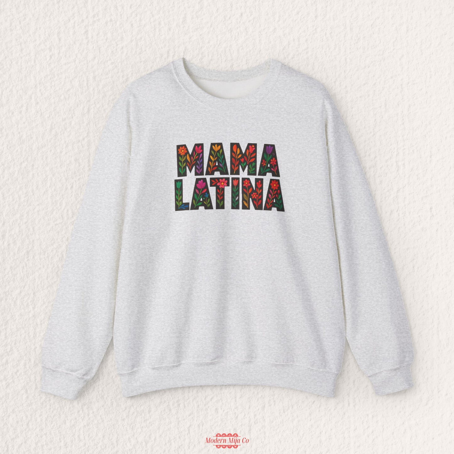Mama Latina Sweatshirt