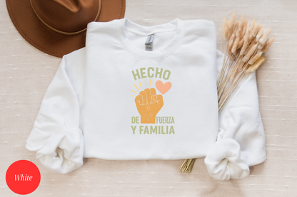 Hecho de Fuerza y Familia Sweatshirt