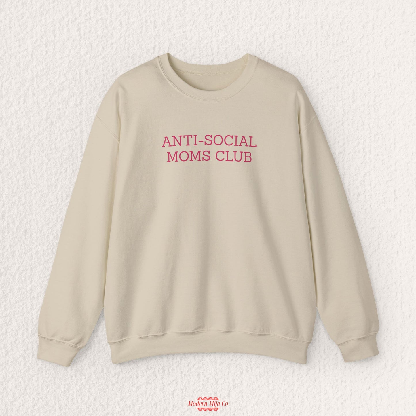 Anti-Social Moms Club Sweatshirt