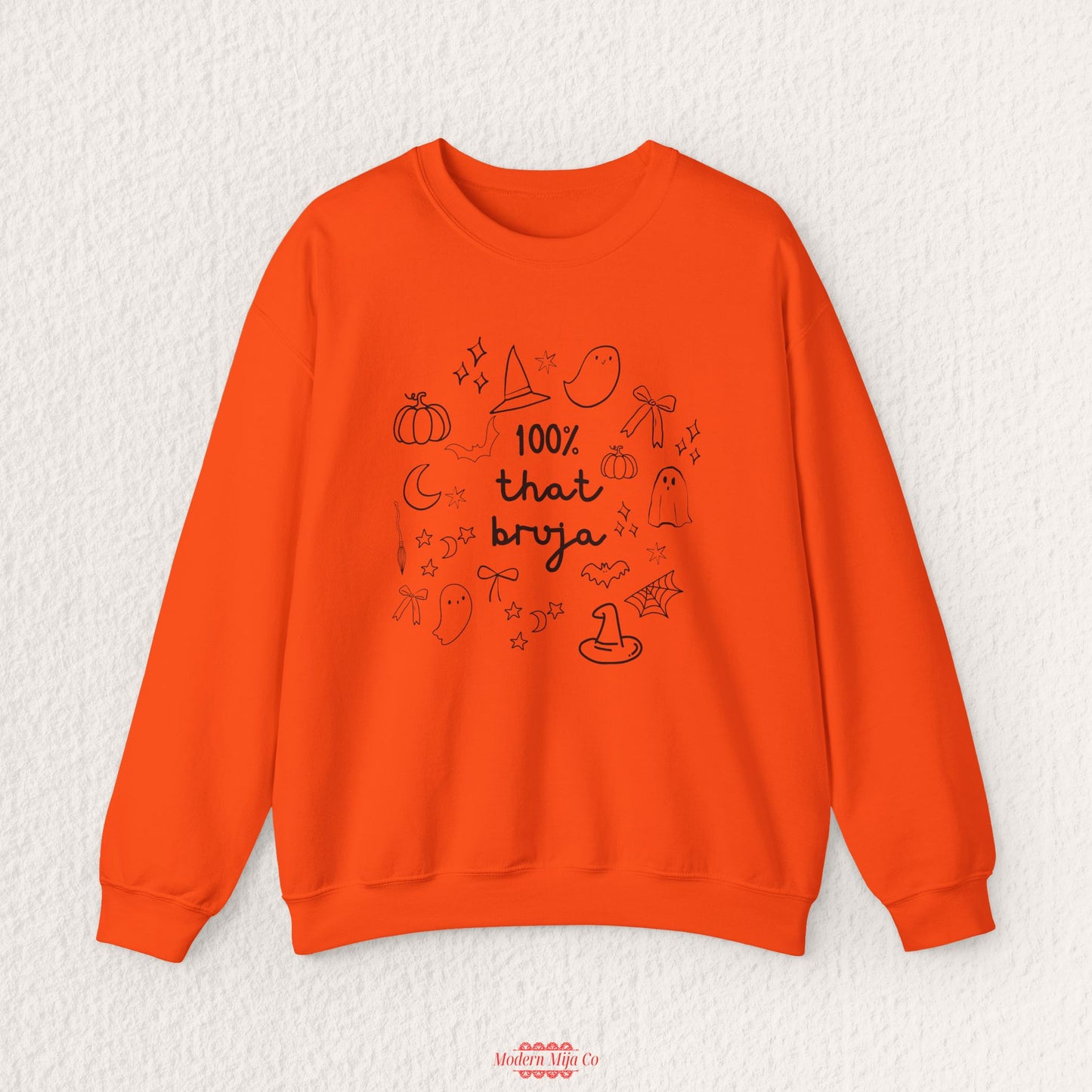 100% That Bruja Sweatshirt