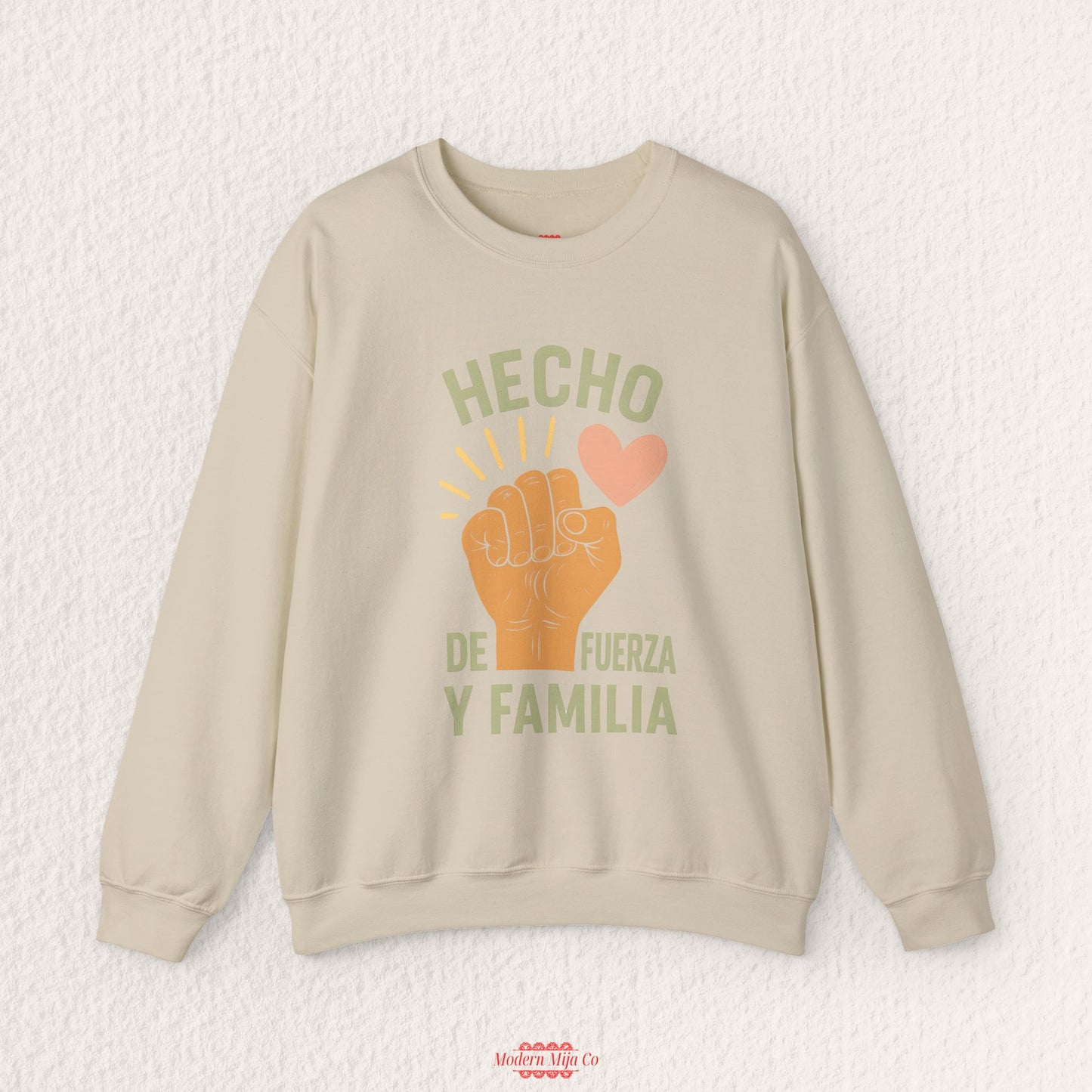 Hecho de Fuerza y Familia Sweatshirt