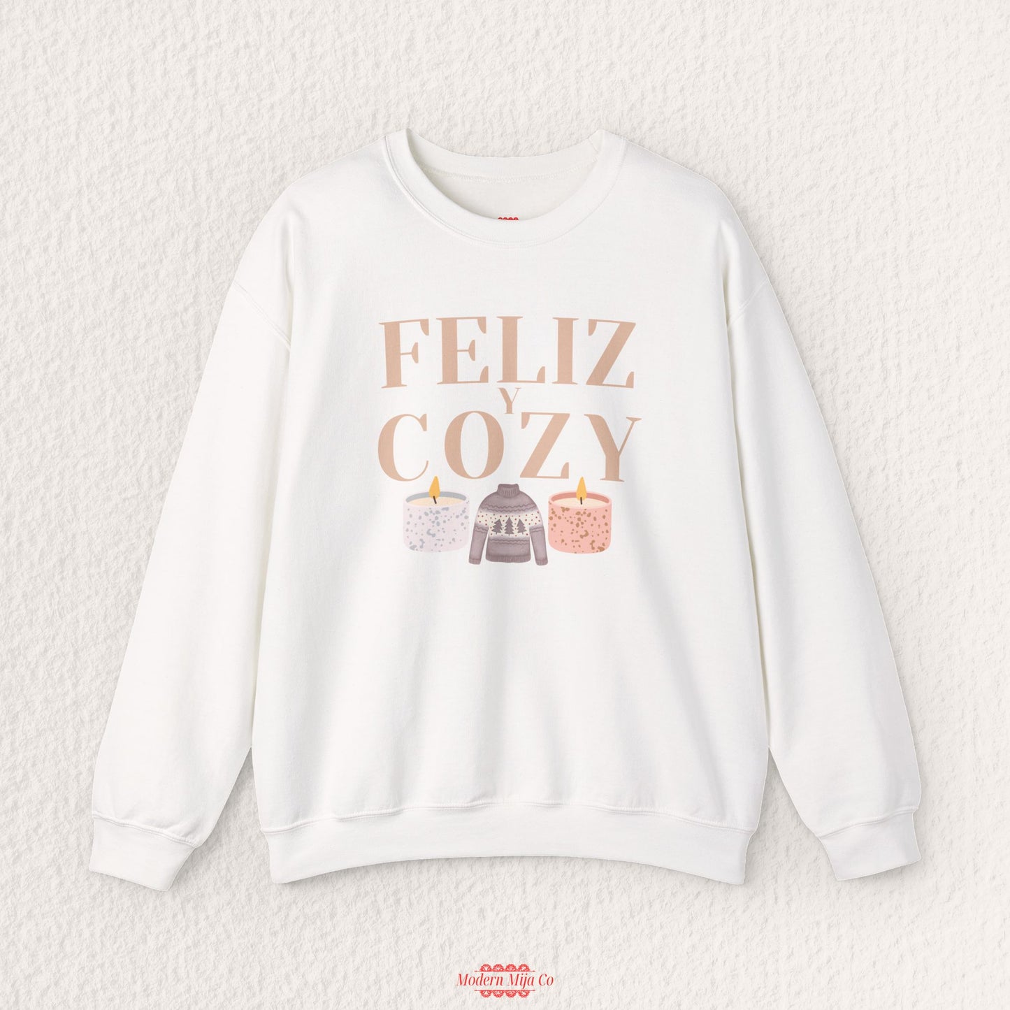 Feliz y Cozy Holiday Sweatshirt