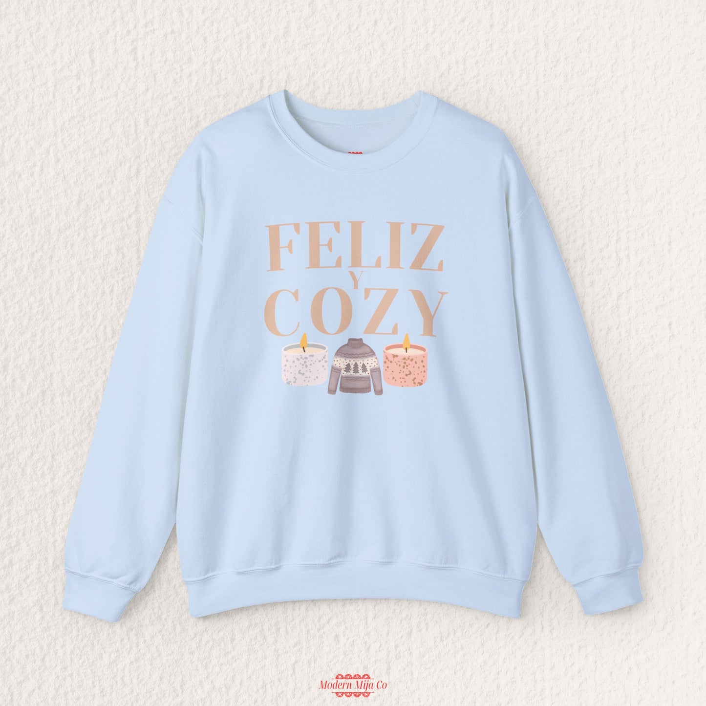 Feliz y Cozy Holiday Sweatshirt