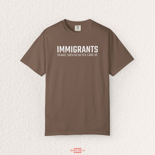 Immigrants Make Minnesota Great Tee