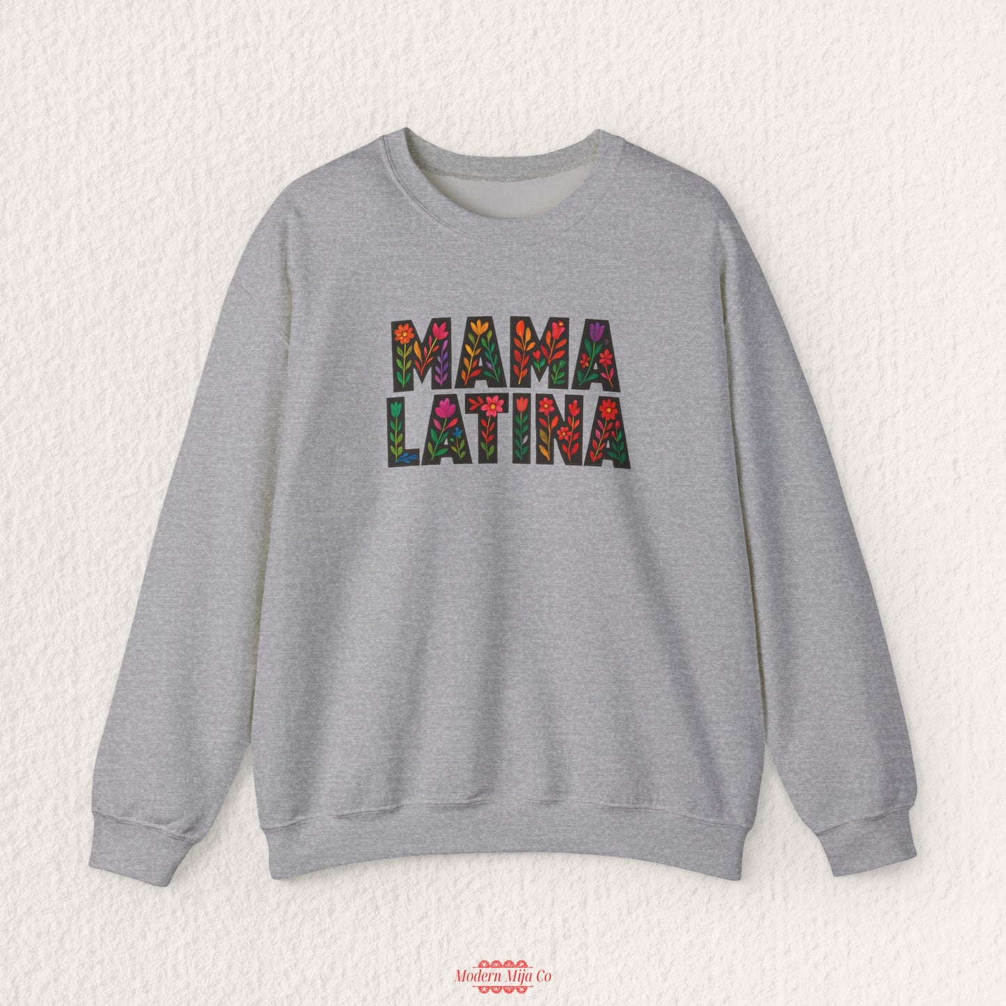 Mama Latina Sweatshirt