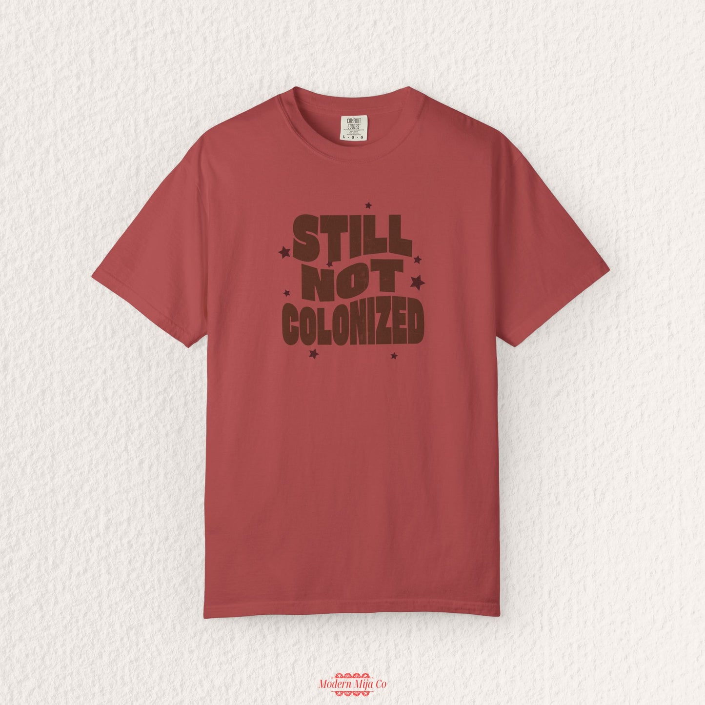 Still Not Colonized T-Shirt