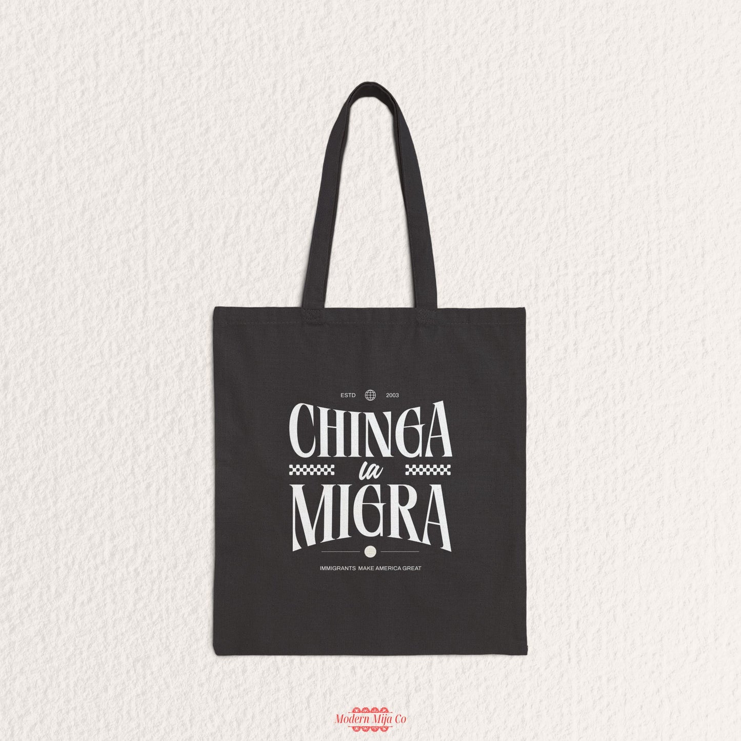 Chinga la Migra Tote Bag
