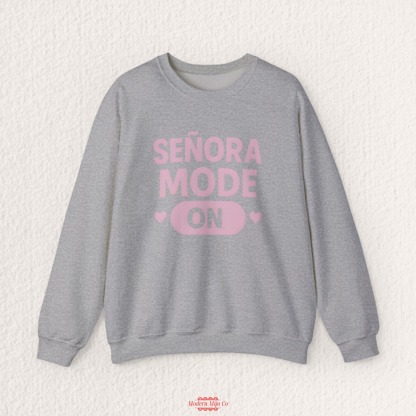 Señora Mode On Crewneck Sweatshirt