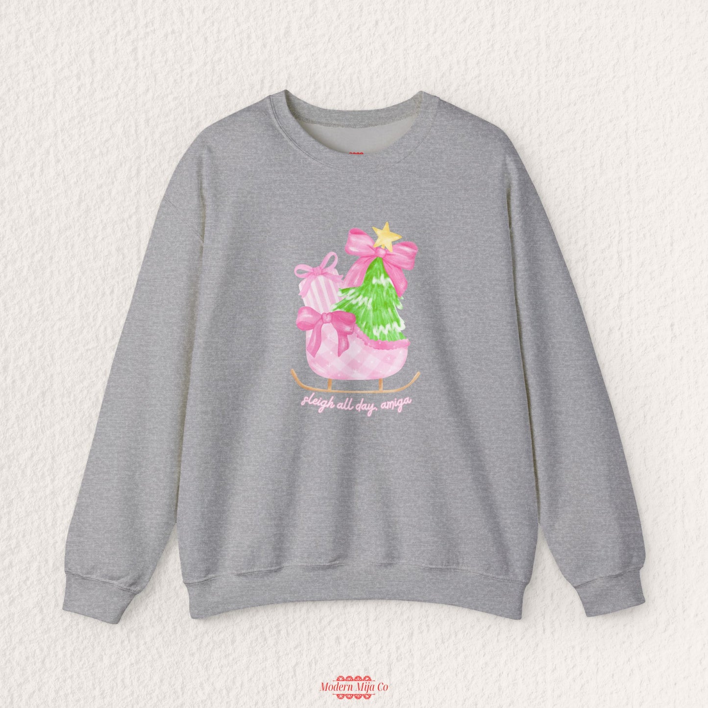 Sleigh All Day Holiday Sweatshirt