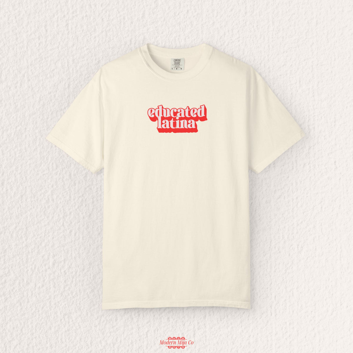 Educated Latina T-Shirt