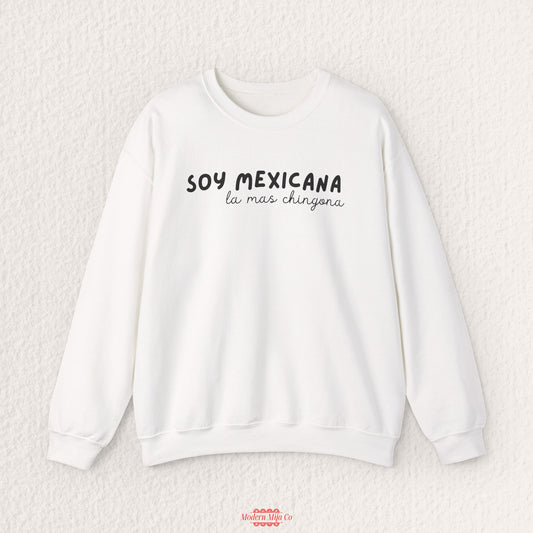 Soy Mexicana, La Más Chingona Sweatshirt — Bold Pride Crewneck