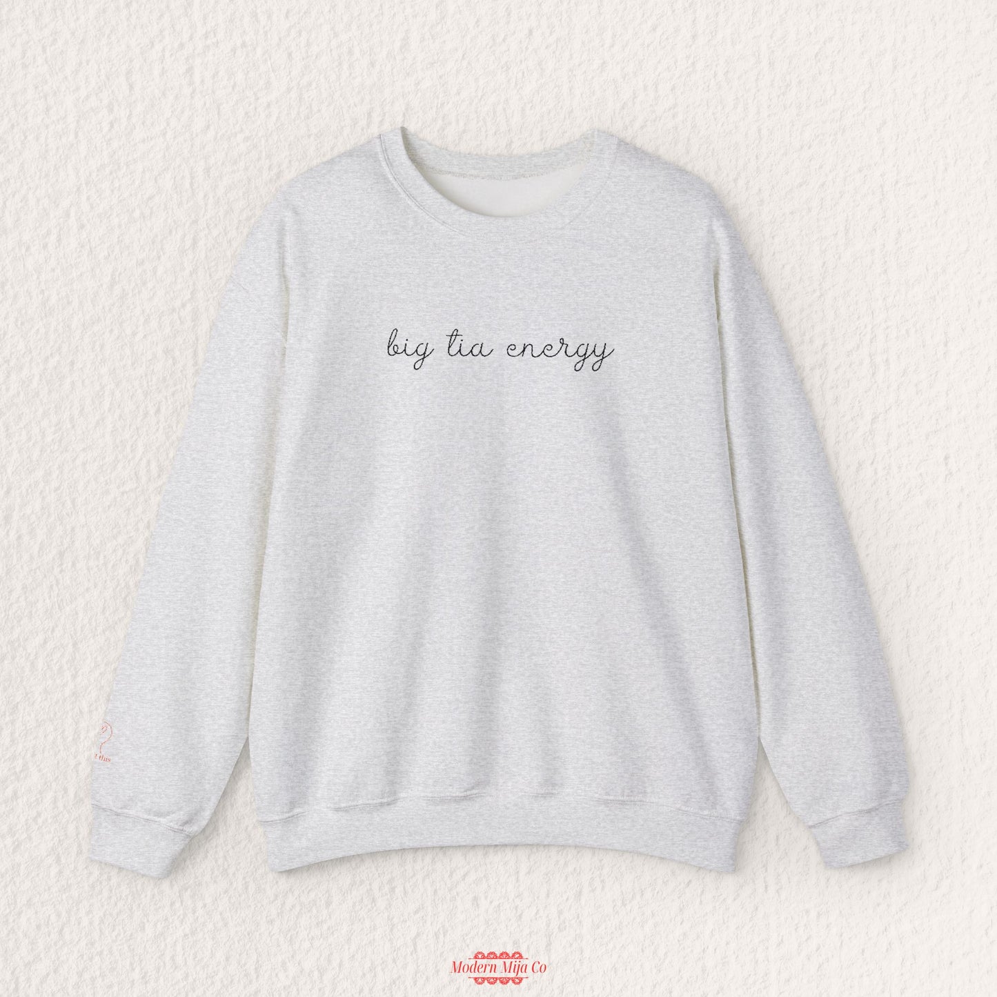Big Tia Energy Embroidered Sweatshirt