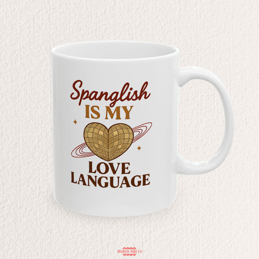 Spanglish is my Love Language Mug