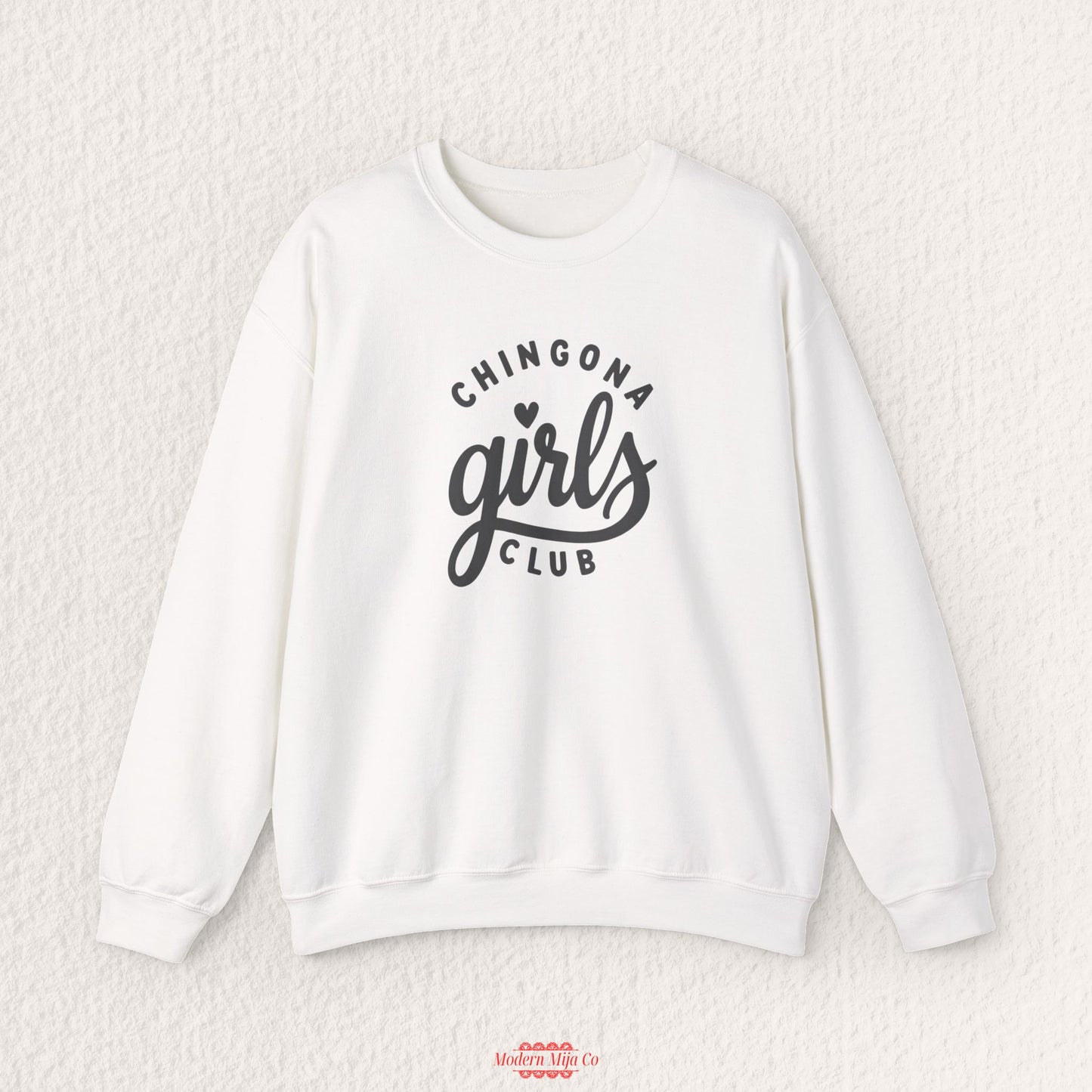 Chingona Girls Club Sweatshirt
