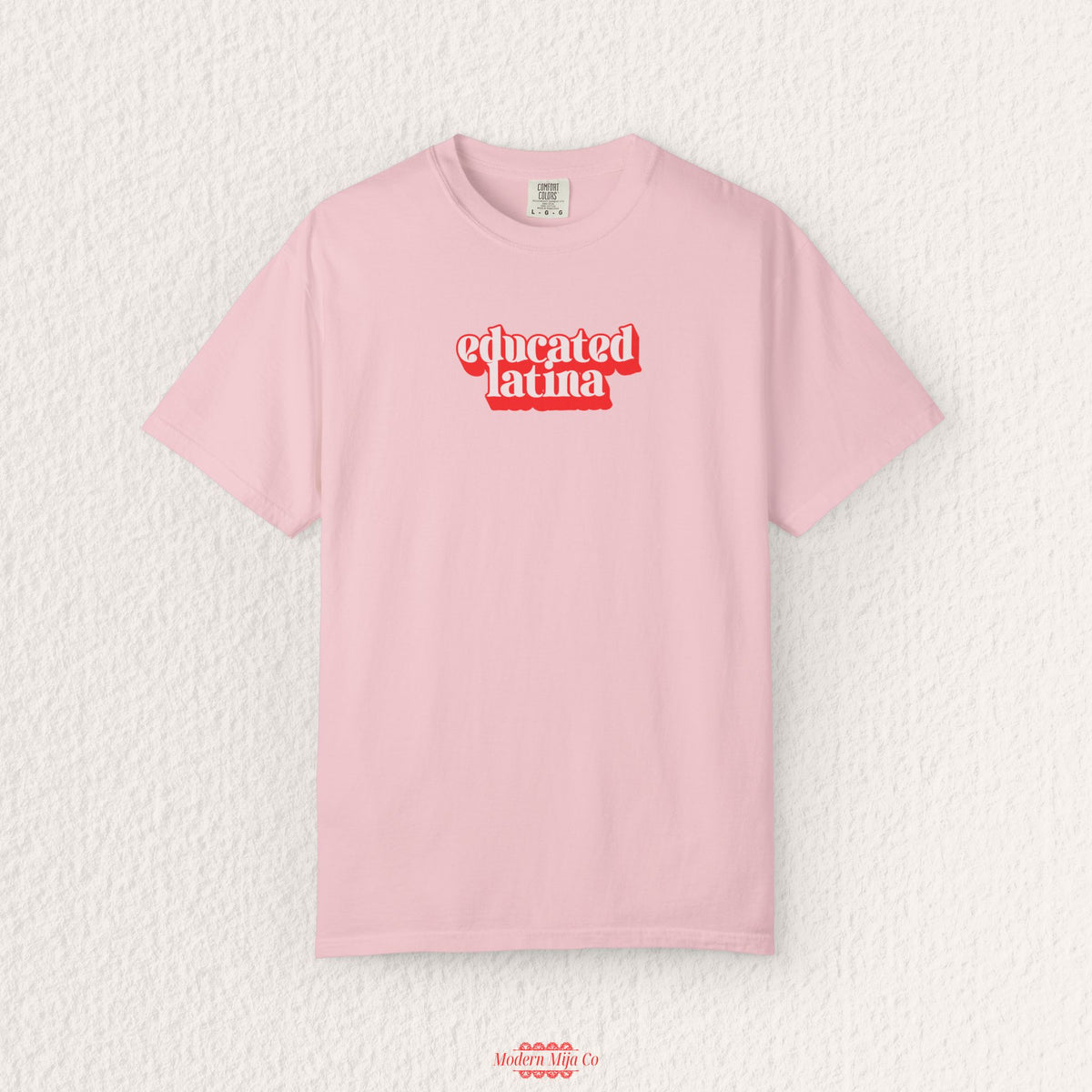 Educated Latina T-Shirt