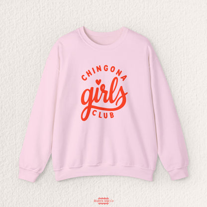 Chingona Girls Club Sweatshirt