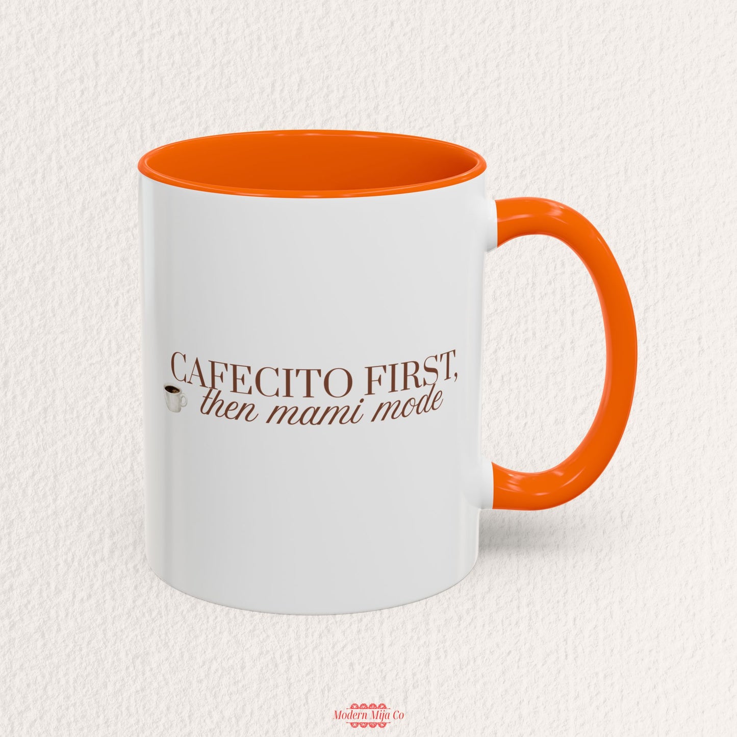 Cafecito First Then Mami Mode Mug