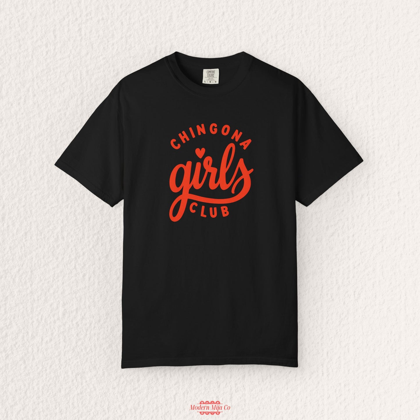 Chingona Girls Club T-Shirt