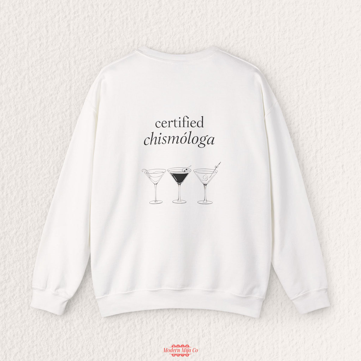 Certified Chismologa Sweatshirt