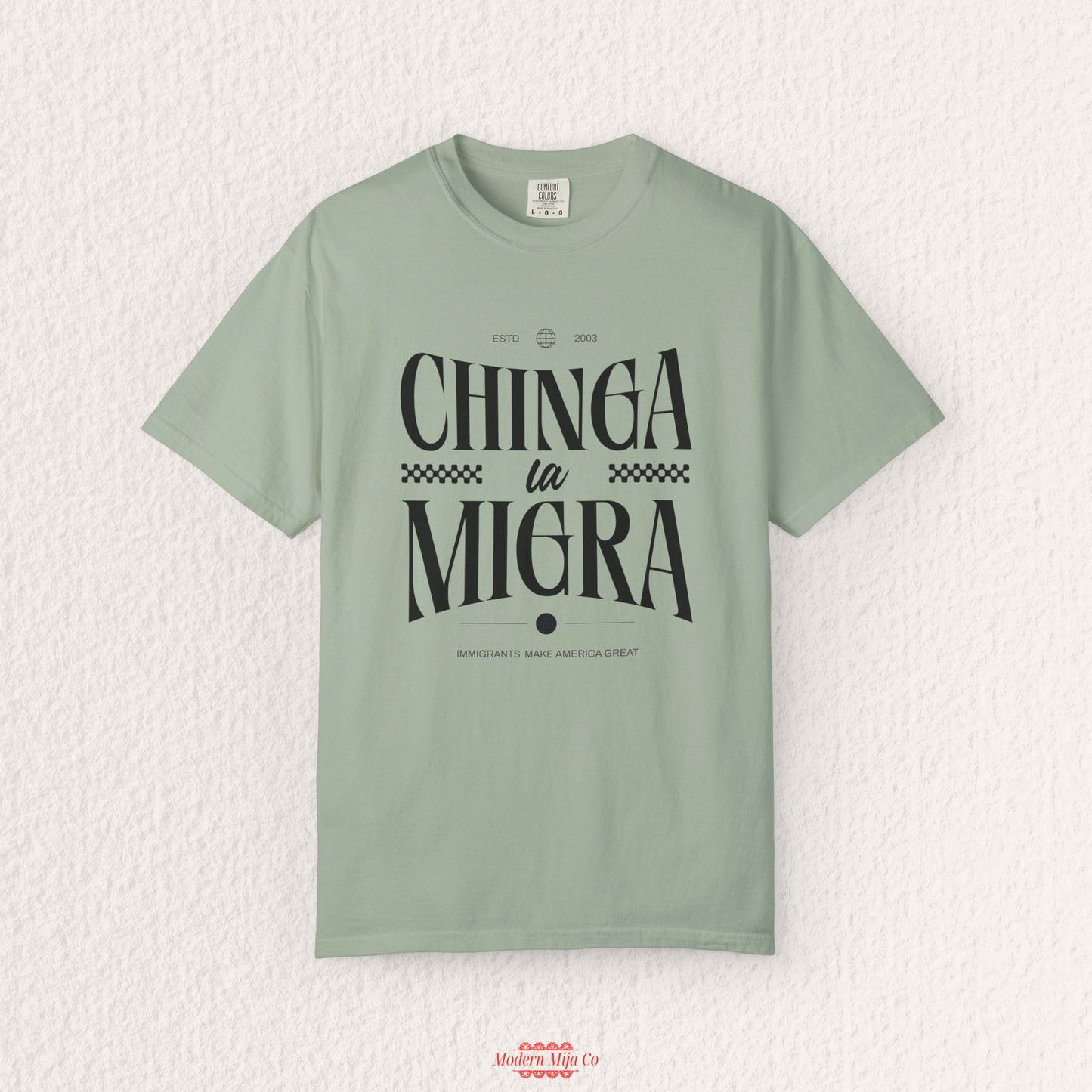 Chinga la Migra T-Shirt