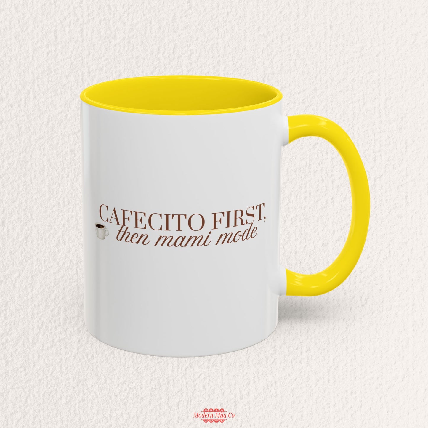 Cafecito First Then Mami Mode Mug