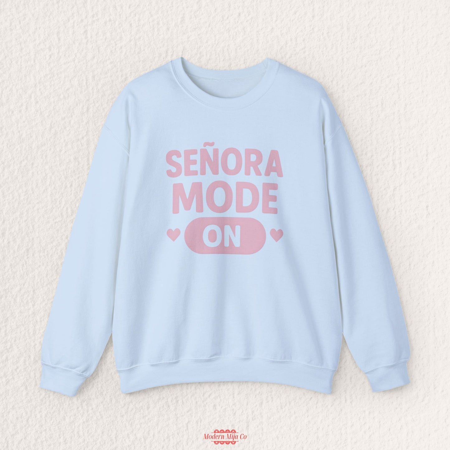 Señora Mode On Crewneck Sweatshirt