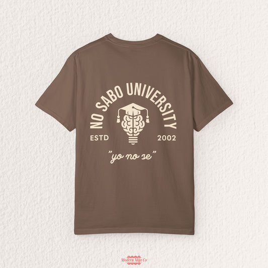 No Sabo University Tee — Collegiate Latino Humor Shirt