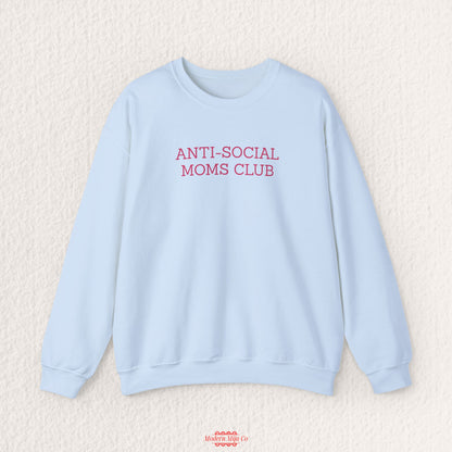 Anti-Social Moms Club Sweatshirt