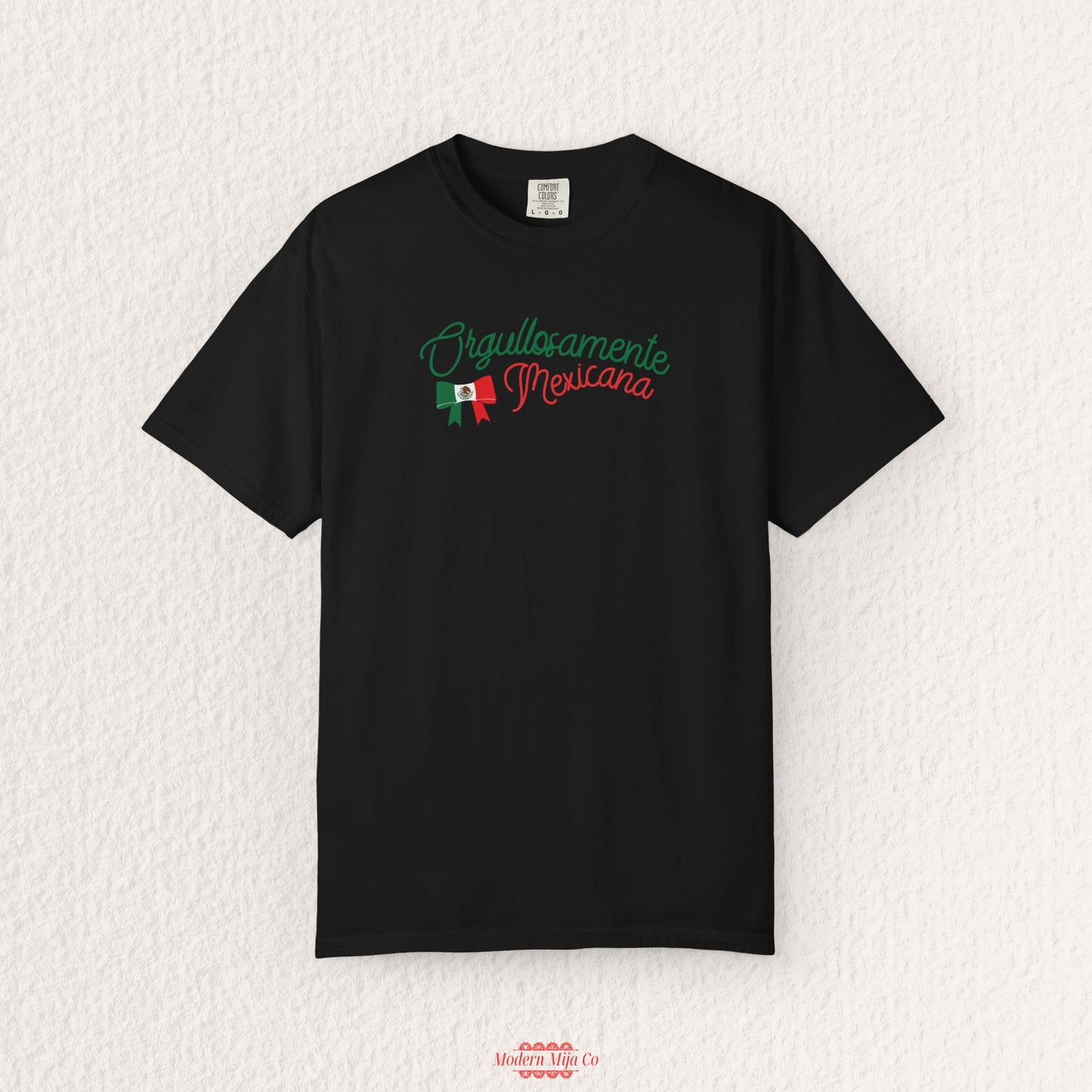 Orgullosamente Mexicana T-Shirt